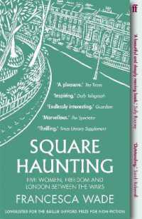 Square Haunting : Five Women, Freedom and London between the Wars