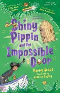 Shiny Pippin and the Impossible Door (Shiny Pippin)