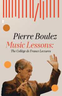 ブーレーズ音楽講義（英訳）<br>Music Lessons : The Collège de France Lectures