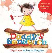 Daddy's Sandwich (A Ruby Roo Story) （Board Book）