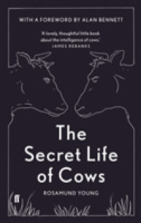 The Secret Life of Cows