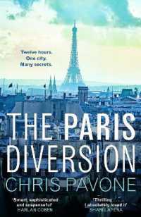 The Paris Diversion : 'Thrilling.' SHARI LAPENA