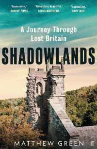 Shadowlands : A Journey through Lost Britain