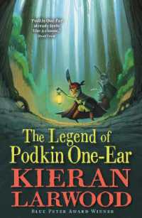 The Legend of Podkin One-Ear : Leap into the first book in the epic middle-grade fantasy the World of Podkin One-Ear series (The World of Podkin One-ear)