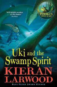 Uki and the Swamp Spirit : The fifth in the World of Podkin One-Ear series (The World of Podkin One-ear)