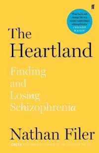 The Heartland : finding and losing schizophrenia （Export - Airside）