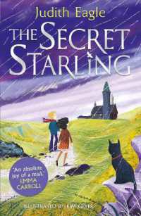 The Secret Starling : 'An absolute joy of a read.' Emma Carroll