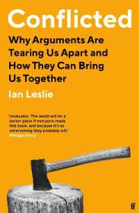 『コンフリクテッド：衝突を成果に変える方法』（原書）<br>Conflicted : Why Arguments Are Tearing Us Apart and How They Can Bring Us Together