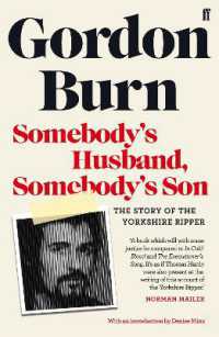 Somebody's Husband, Somebody's Son : The Story of the Yorkshire Ripper