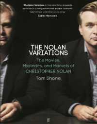 The Nolan Variations : The Movies, Mysteries, and Marvels of Christopher Nolan