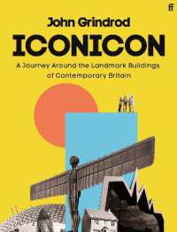 Iconicon : A Journey around the Landmark Buildings of Contemporary Britain