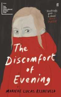 The Discomfort of Evening : WINNER OF THE BOOKER INTERNATIONAL PRIZE 2020