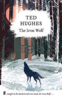 The Iron Wolf : Collected Animal Poems Vol 1
