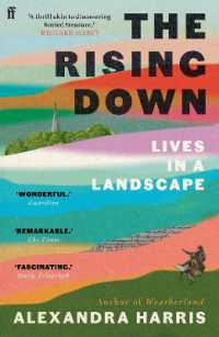 The Rising Down : Lives in a Landscape