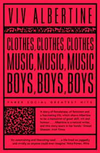 ヴィヴ・アルバーティン『服　服　服、音楽　音楽　音楽、ボ－イズ　ボ－イズ　ボ－イズ』(原書）<br>Clothes, Clothes, Clothes. Music, Music, Music. Boys, Boys, Boys. (Faber Greatest Hits)