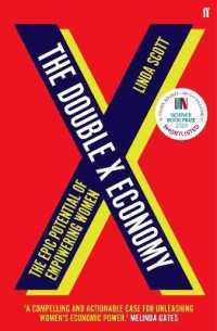 The Double X Economy : The Epic Potential of Empowering Women | a GUARDIAN SCIENCE BOOK OF THE YEAR （Export - Airside）