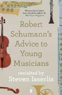 Robert Schumann's Advice to Young Musicians : Revisited by Steven Isserlis