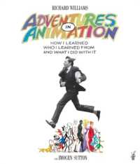 Adventures in Animation : How I Learned Who I Learned from and What I Did with It