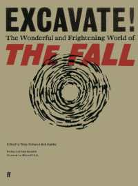 Excavate! : The Wonderful and Frightening World of the Fall
