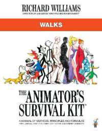 The Animator's Survival Kit: Walks : (Richard Williams' Animation Shorts)
