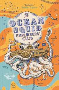 The Ocean Squid Explorers' Club (The Explorers' Clubs)