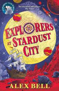 Explorers at Stardust City (The Explorers' Clubs)