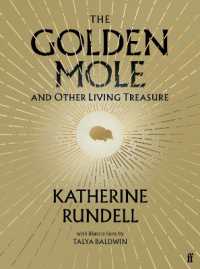 The Golden Mole : and Other Living Treasure: 'A rare and magical book.' Bill Bryson