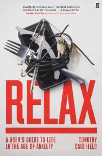 Relax : A User's Guide to Life in the Age of Anxiety