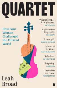 Quartet : How Four Women Challenged the Musical World