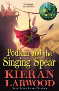 Podkin and the Singing Spear : The seventh in the World of Podkin One-Ear series (The World of Podkin One-ear)