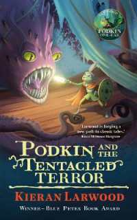 Podkin and the Tentacled Terror : The eighth in the World of Podkin One-Ear series (The World of Podkin One-ear)