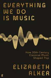 Everything We Do is Music : How 20th-Century Classical Music Shaped Pop （Export - Airside）