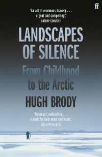 Landscapes of Silence : From Childhood to the Arctic