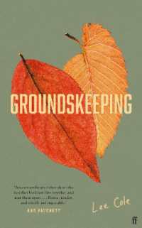 Groundskeeping : 'An extraordinary debut' ANN PATCHETT (Biogrpahical fiction)