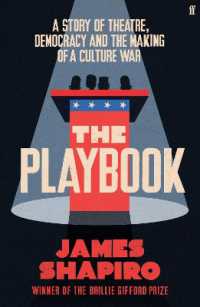 The Playbook : A Story of Theatre, Democracy and the Making of a Culture War
