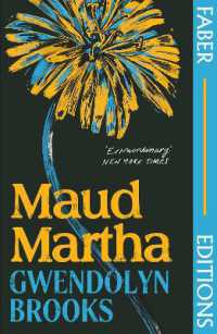 Maud Martha (Faber Editions) : 'I loved it and want everyone to read this lost literary treasure.' Bernardine Evaristo (Faber Editions)