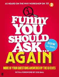Funny You Should Ask . . . Again : More of Your Questions Answered by the QI Elves