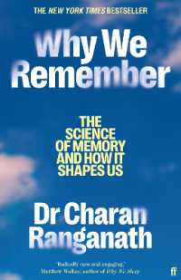 Why We Remember : The Science of Memory and How it Shapes Us （Export - Airside）