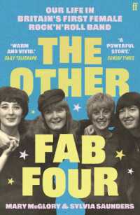 The Other Fab Four : Our life in Britain's first female rock 'n' roll band