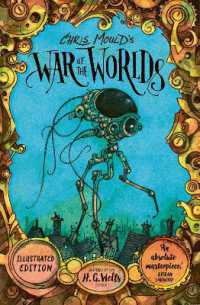 Chris Mould's War of the Worlds : Illustrated Edition