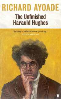 The Unfinished Harauld Hughes : Shortlisted for the Bollinger Everyman Wodehouse Prize for Comic Fiction