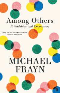 Among Others : Friendships and Encounters