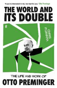 The World and its Double : The Life and Work of Otto Preminger