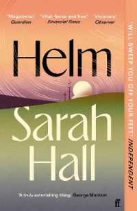 Helm : 'Incandescently good.' Sarah Perry