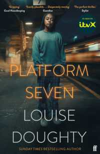 Platform Seven : From the writer of BBC smash hit drama 'Crossfire'