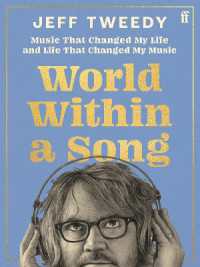 World within a Song : Music That Changed My Life and Life That Changed My Music