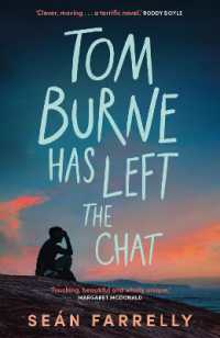 Tom Burne Has Left the Chat : 'Touching, beautiful and wholly unique.' Margaret McDonald, Carnegie Award winning author of Glasgow Boys