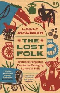 The Lost Folk : From the Forgotten Past to the Emerging Future of Folk