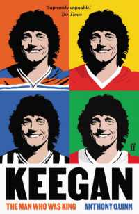Keegan : The Man Who Was King
