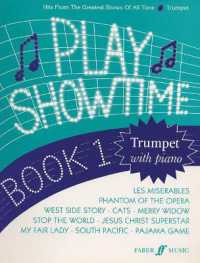 Play Showtime for Trumpet， Bk 1 : Hits from the Greatest Shows of All Time (Faber Edition: Play Showtime)